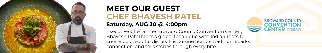 Promotional banner for guest chef Bhavesh Patel at the Home Design and Remodeling Show on August 30 at 4:00 PM.